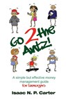 Go 2 The Antz - Isaac N P Carter - 9781907402937