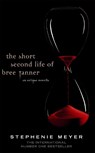 The Short Second Life Of Bree Tanner - Stephenie Meyer - 9781907411175