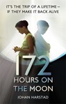 172 Hours on the Moon - Johan Harstad - 9781907411519