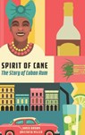Spirit of the Cane - Jared M Brown ; Anistatia R Miller - 9781907434495