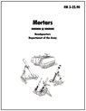 Mortars - U.S. Army - 9781907521317