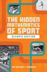 The Hidden Mathematics of Sport -  - 9781907554599