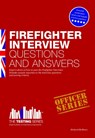 Firefighter Interview Questions and Answers - Richard McMunn - 9781907558405