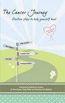 The Cancer Journey - Dr. Pamela Evans ; Polly Noble ; Nicholas Hull-Malham - 9781907571244