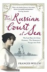 The Russian Court at Sea - Frances Welch - 9781907595707