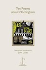 Ten Poems about Nottingham - Various Poets - 9781907598357