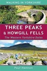 Three Peaks & Howgill Fells - Paul Hannon - 9781907626142