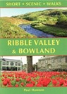 Ribble Valley and Bowland - Hannon Paul - 9781907626388
