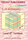 TeeJay 5-14 Mathematics Level EFT Textbook - James Cairns ; James Geddes ; Thomas Strang - 9781907789069