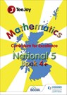 TeeJay Mathematics CfE Level 4+ - James Cairns ; James Geddes ; Thomas Strang - 9781907789502