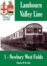 Newbury West Fields Halt - Stations of the Great Western Railway - Charles Darvelle - 9781907791789