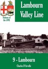 Lambourn - Stations of the Great Western Railway - Charles Darvelle - 9781907791833