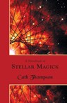 A Handbook of Stellar Magick - Cath Thompson - 9781907881701
