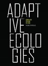 Adaptive Ecologies - John Frazer ; Patrik Schumacher - 9781907896132