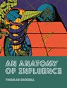 An Anatomy of Influence - Thomas Daniell - 9781907896965