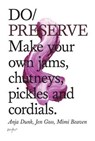Do Preserve - Anja Dunk ; Mimi Beaven - 9781907974243