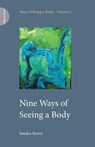 Nine Ways of Seeing a Body - Sandra Reeve - 9781908009326