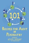 101 Recipes for Audit in Psychiatry - Clare Oakley ; Floriana Coccia ; Neil Masson - 9781908020017