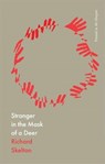 Stranger in the Mask of a Deer - Richard Skelton - 9781908058843