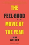 The Feel-Good Movie of the Year - Luke Wright - 9781908058867