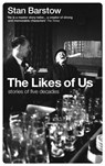 The Likes of Us - Stan Barstow - 9781908069672