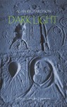 Dark Light: A Neo-Templar Timestorm - Alan Richardson - 9781908097118