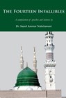 The Fourteen Infallibles: A Compilation of Speeches and Lectures - Sayed Ammar Nakshawani - 9781908110053