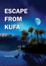 Escape From Kufa - Tehseen Merali - 9781908110909