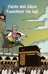 Yasser and Zahra Experience the Hajj - Sun Behind The Cloud Publications - 9781908110916
