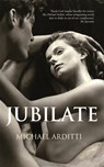 Jubilate - Michael Arditti - 9781908129406