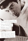 What's Exactly The Matter With Me? - P.F. Sloan - 9781908279576