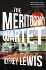 The Meritocracy Quartet - Jeffrey Lewis - 9781908323453