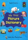 My First Picture Dictionary: English-Croatian : Over 1000 Words -  - 9781908357779