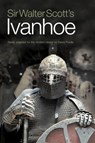 Sir Walter Scott's Ivanhoe - Sir Walter Scott - 9781908373267