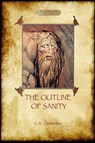 The Outline of Sanity - Keith Chesterton Gilbert - 9781908388292