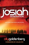 The Josiah Generation: New dawn, new rules, new rulers - Olly Goldenberg - 9781908393029