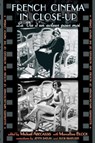 French Cinema in Close-Up - Michael Abecassis ; Marcelline Block - 9781908420114