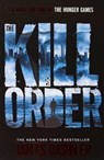 The Kill Order - James Dashner - 9781908435590