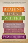 Reading Like a Writer - Francine Prose - 9781908526076