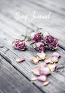 Grief Journal - Jennifer Carter - 9781908567086
