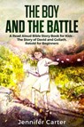 The Boy and the Battle - Jennifer Carter - 9781908567185