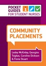 Community Placements - Lesley (Queen Margaret University McKinlay ; Georgios (Queen Margaret University Tsigkas ; Caroline (Queen Margaret University Dickson ; Fiona (Queen Margaret University Stuart - 9781908625557