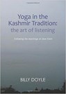 Yoga in the Kashmir Tradition - Billy Doyle - 9781908664419