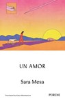 Un Amor - Sara Mesa - 9781908670977