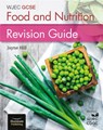 WJEC GCSE Food and Nutrition: Revision Guide - Jayne Hill - 9781908682949