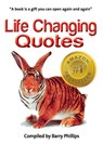 Life Changing Quotes - Barry Phillips - 9781908691415