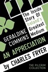 Geraldine Cummins - FRYER,  Charles - 9781908733825