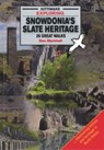 Exploring Snowdonia's Slate Heritage - Des Marshall - 9781908748546