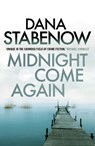 Midnight Come Again - Dana Stabenow - 9781908800718
