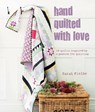 Hand Quilted with Love - Sarah Fielke - 9781908862594